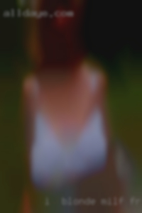 I  am blonde milf from Wichita a young but fairly experienced.
